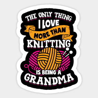 Knitting Grandma Knitter Grandmother Gift Sticker